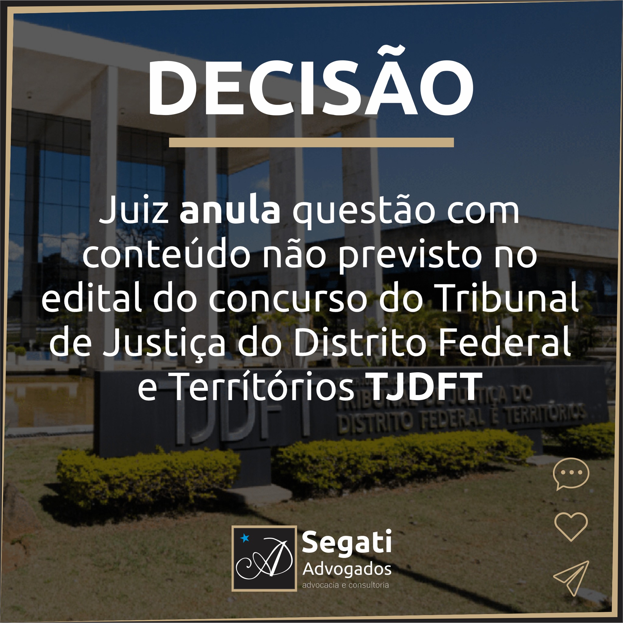 Juiz anula questão com conteúdo não previsto no edital do concurso do Tribunal de Justiça do Distrito Federal e Terrítórios TJDFT