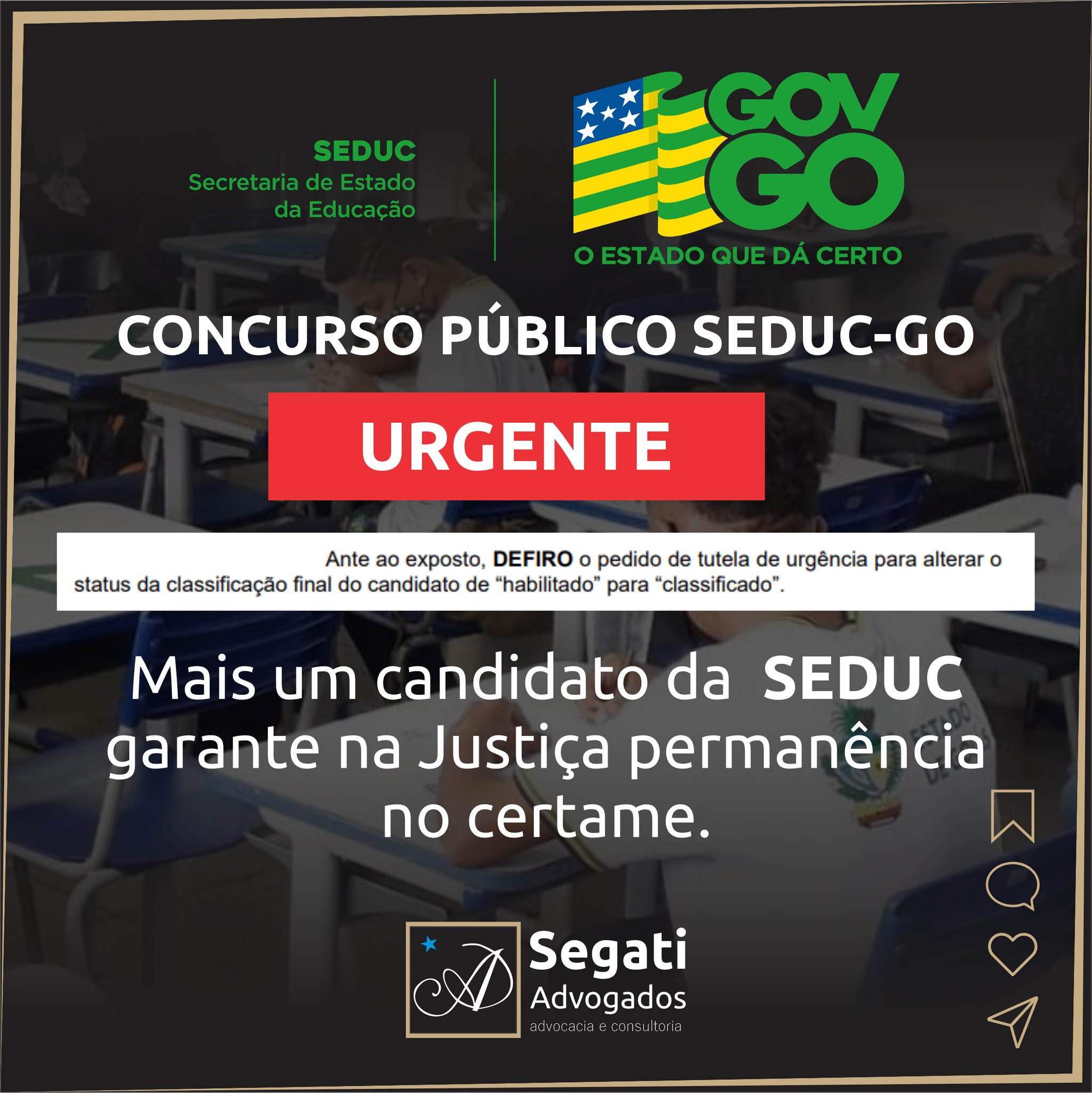 Mais um candidato da SEDUC GO garante na justiça permanência no certame