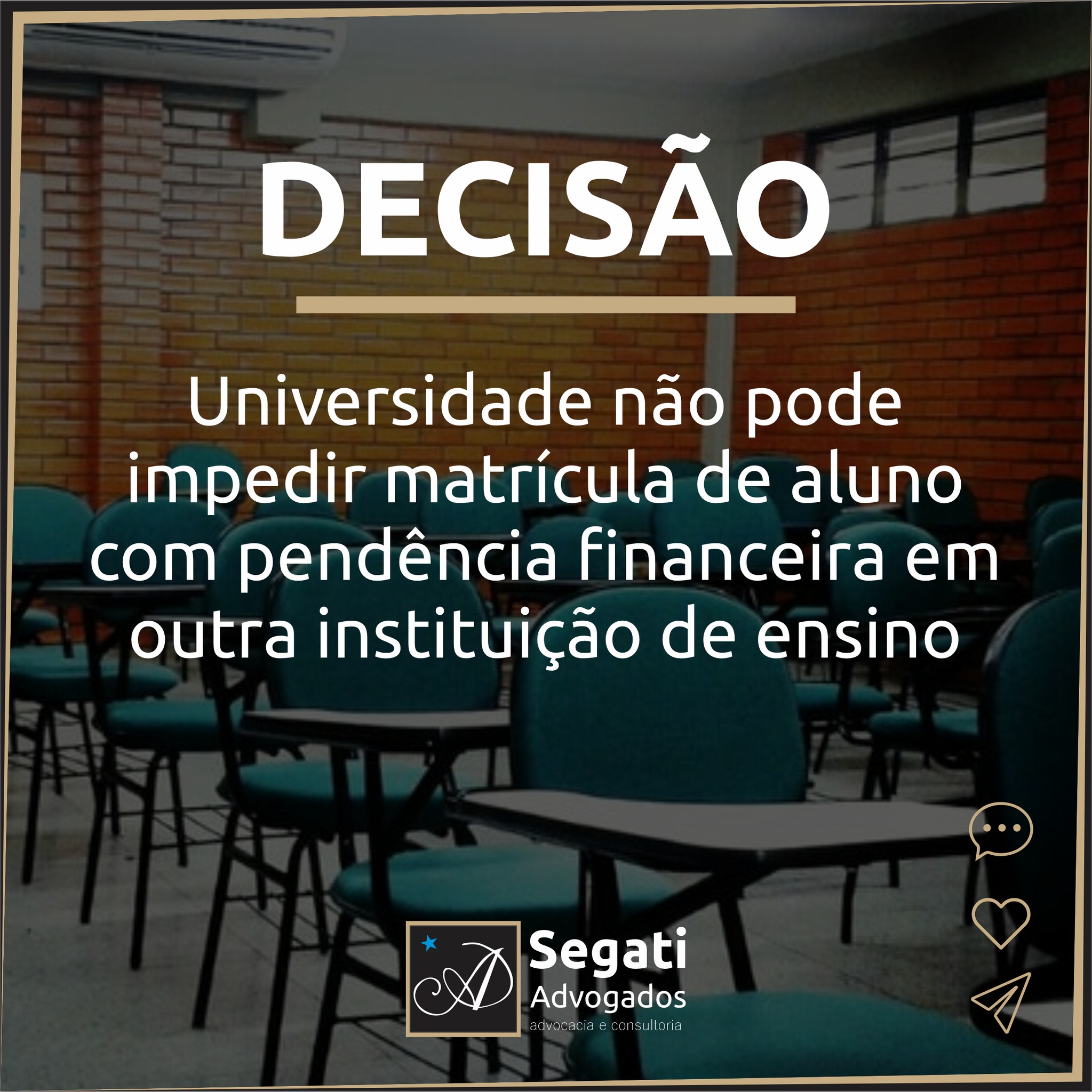 Universidade não pode impedir matrícula de aluno com pendência financeira em outra instituição de ensino