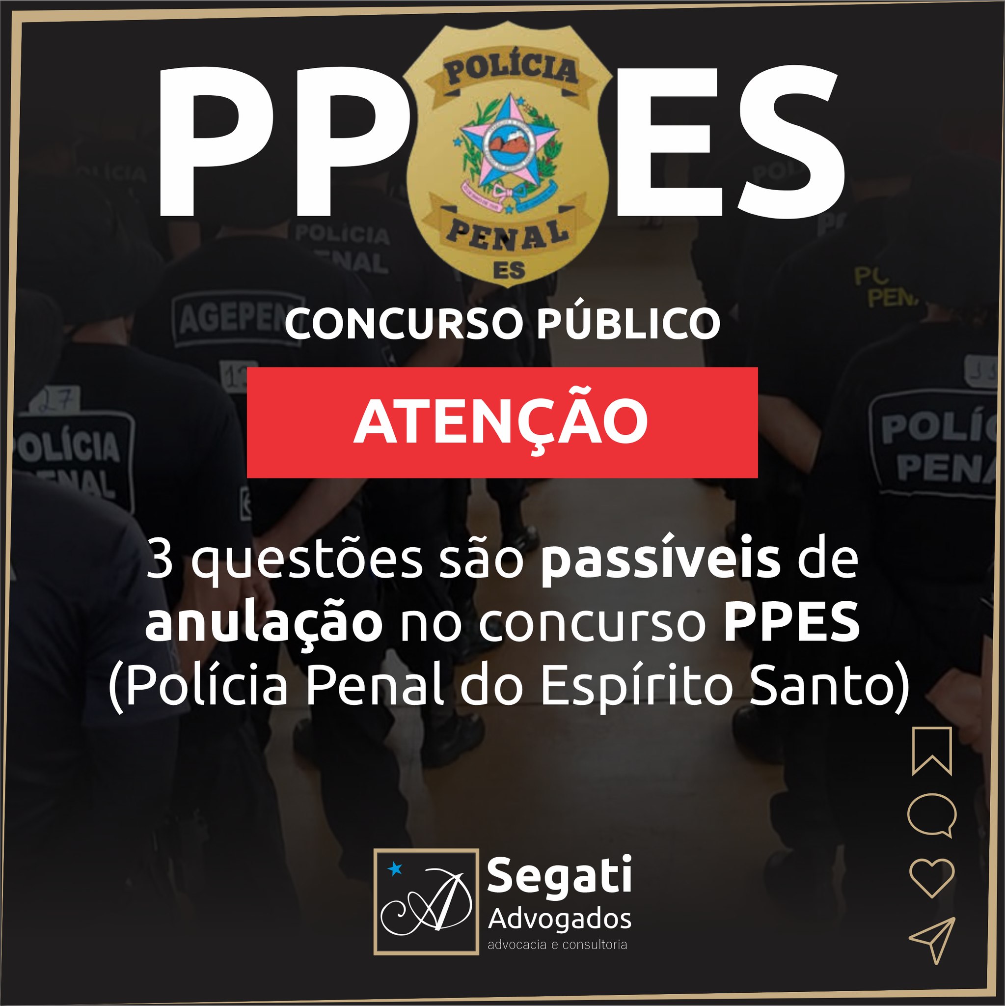 3 Questões são passíveis de anulação no concurso da Polícia Penal do Espírito Santo (PPES)