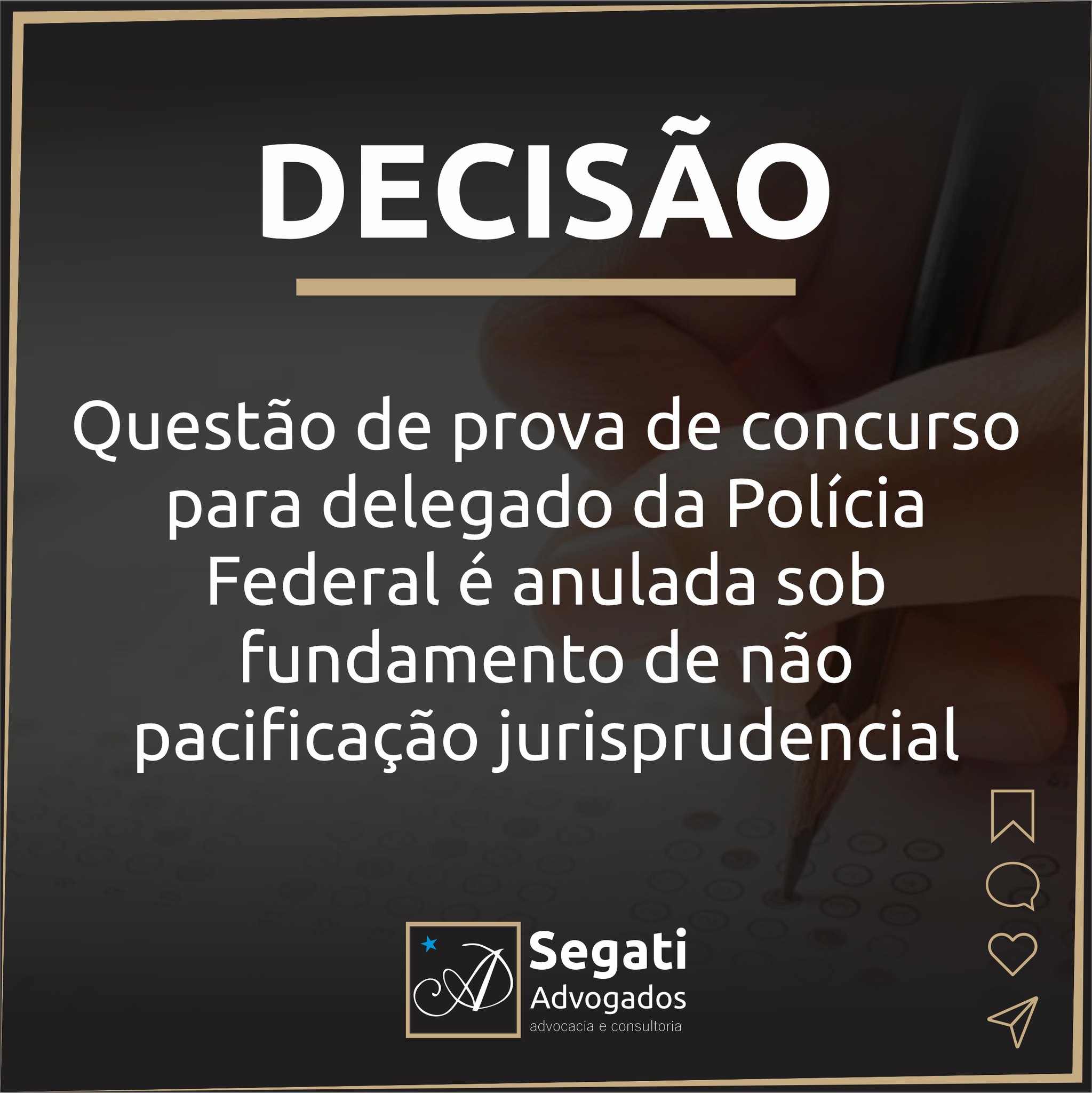 Questão de prova de concurso para delegado da Polícia Federal é anulada sob fundamento de não pacificação jurisprudencial