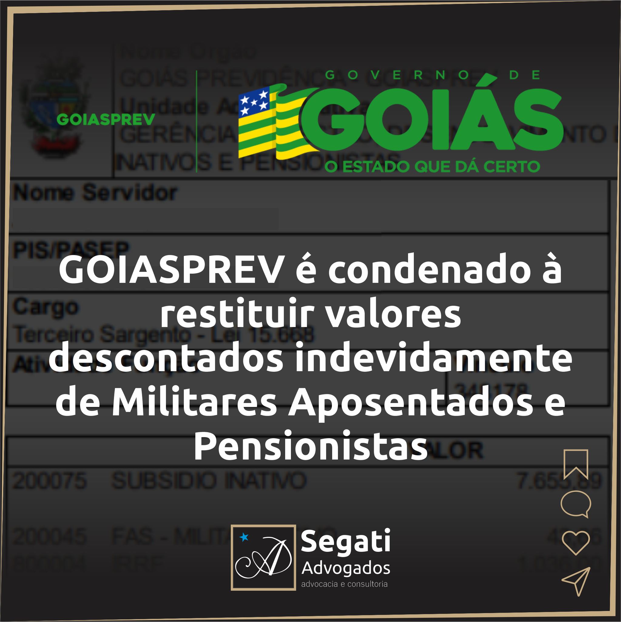 GOIASPREV é condenado à restituir valores descontados indevidamente de Militares Aposentados e Pensionistas