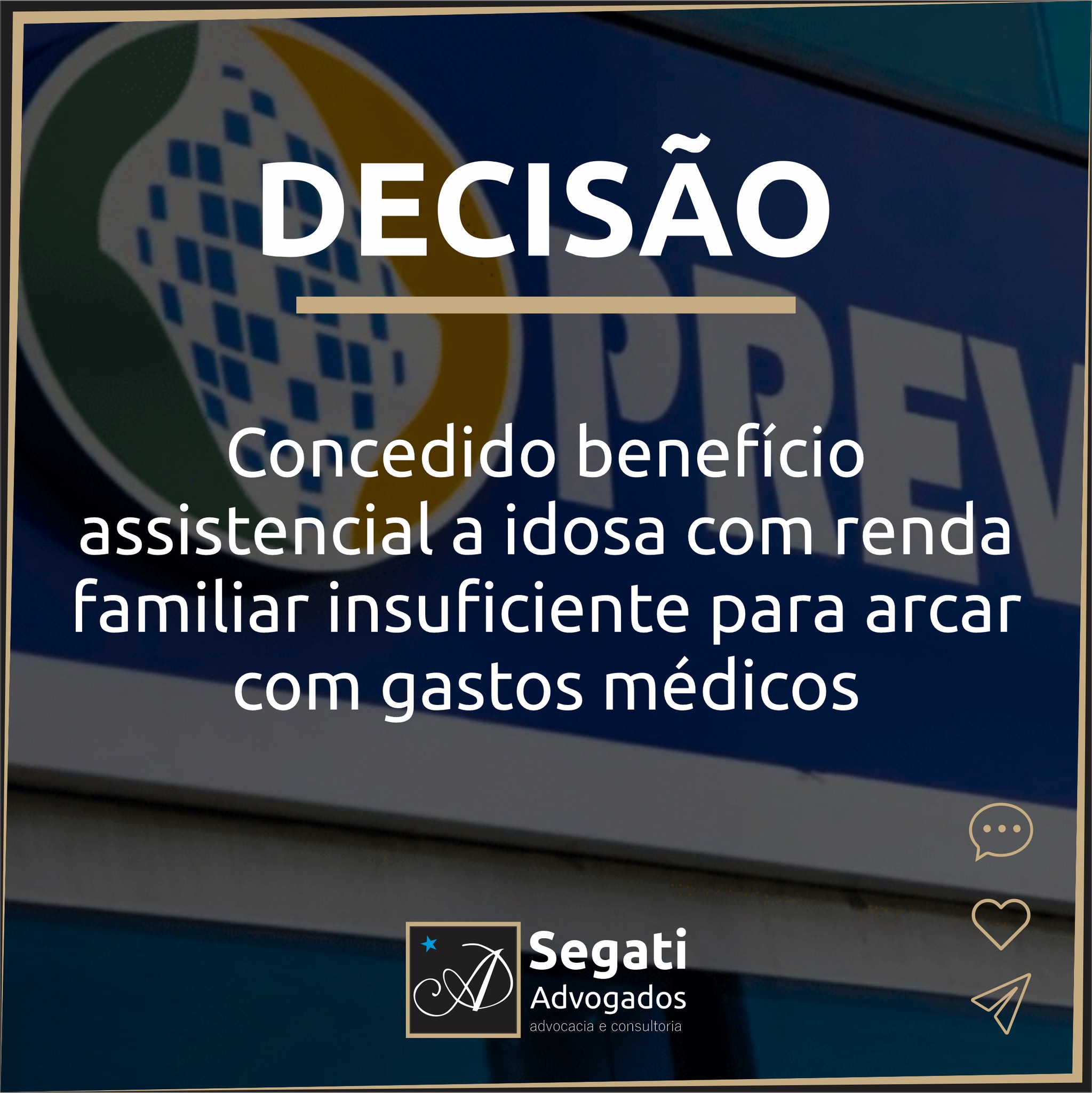 Concedido benefício assistencial a idosa com renda familiar insuficiente para arcar com gastos médicos