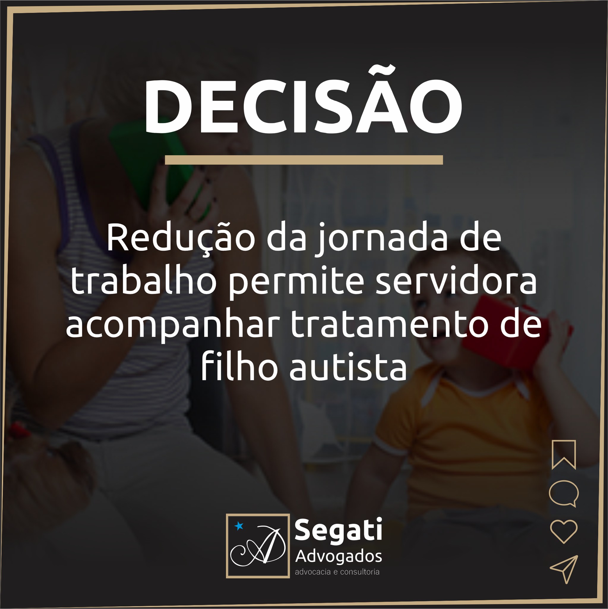 Redução da jornada de trabalho permite servidora acompanhar tratamento de filho autista