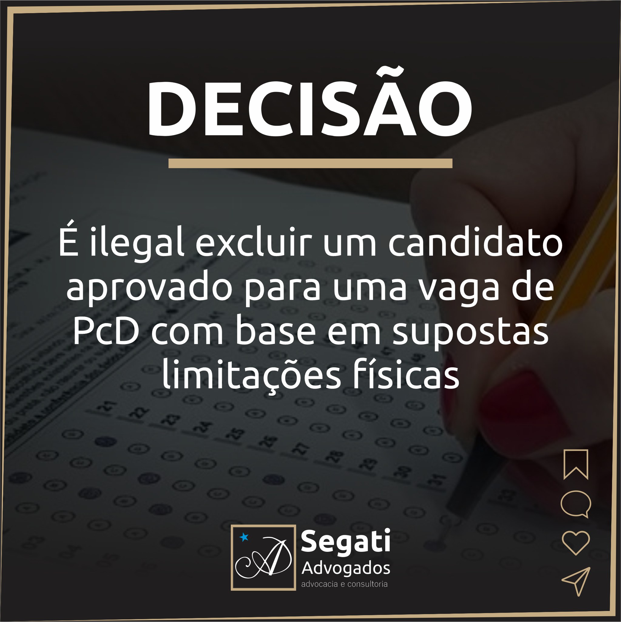 É ilegal excluir um candidato aprovado para uma vaga de PcD com base em supostas limitações físicas