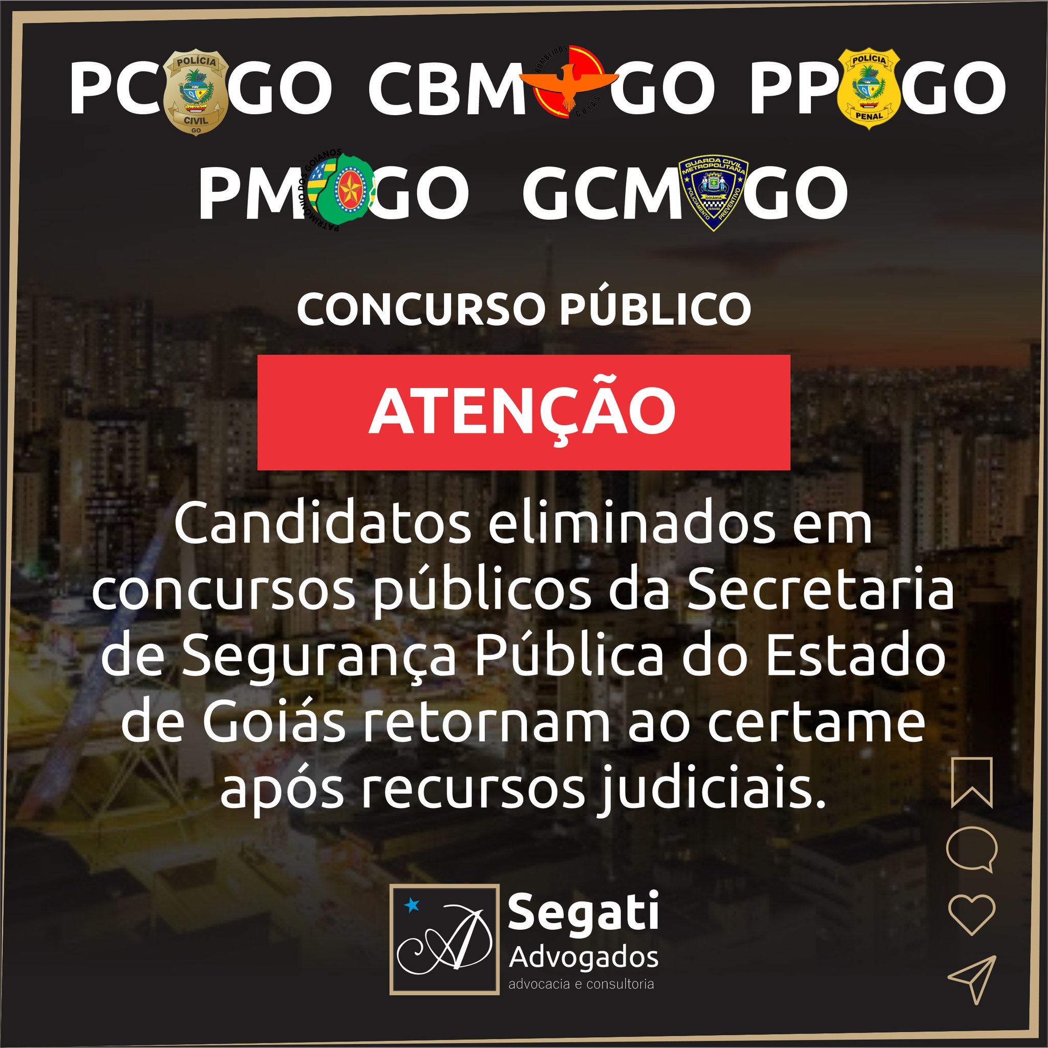Candidatos eliminados em concursos públicos da Secretaria de Segurança Pública do Estado de Goiás retornam ao certame após recursos judiciais.