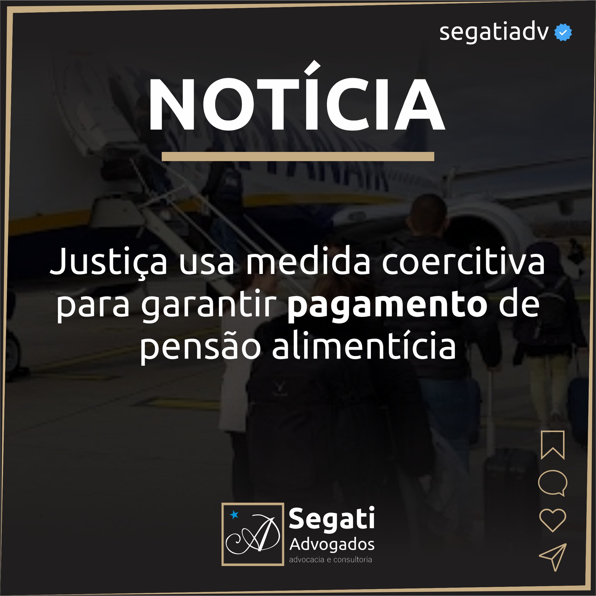 Justiça usa medida coercitiva para garantir pagamento de pensão alimentícia