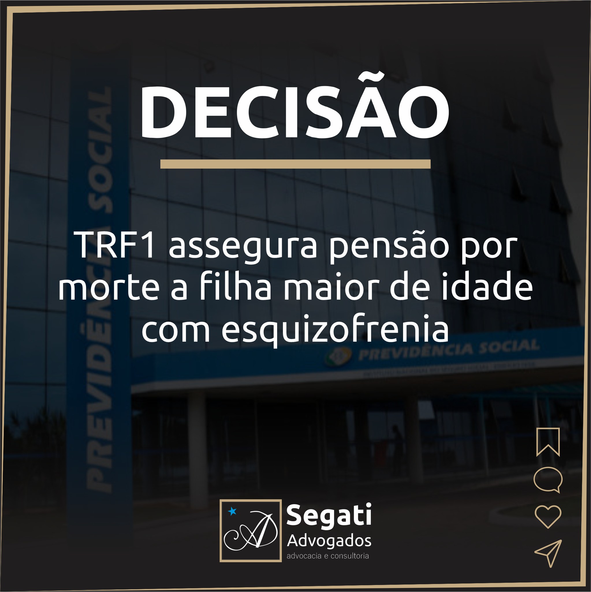 TRF1 assegura pens&atilde;o por morte a filha maior de idade com esquizofrenia