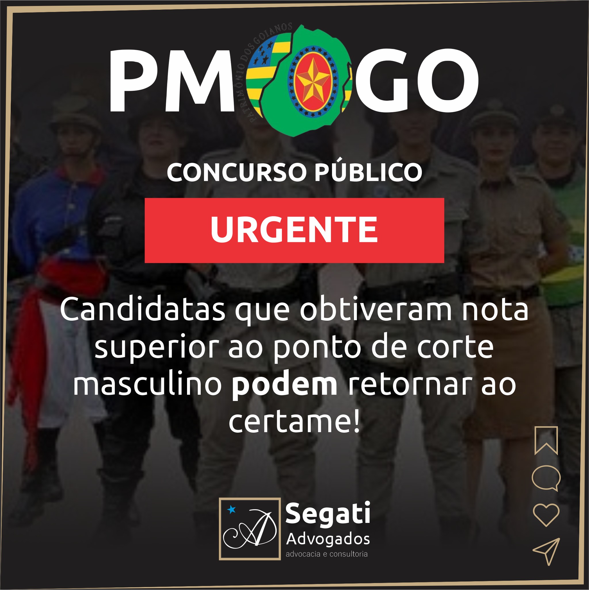Candidatas do concurso PMGO (Polícia Militar do Estado de Goiás) que obtiveram nota superior ao ponto de corte masculino podem retornar ao certame!