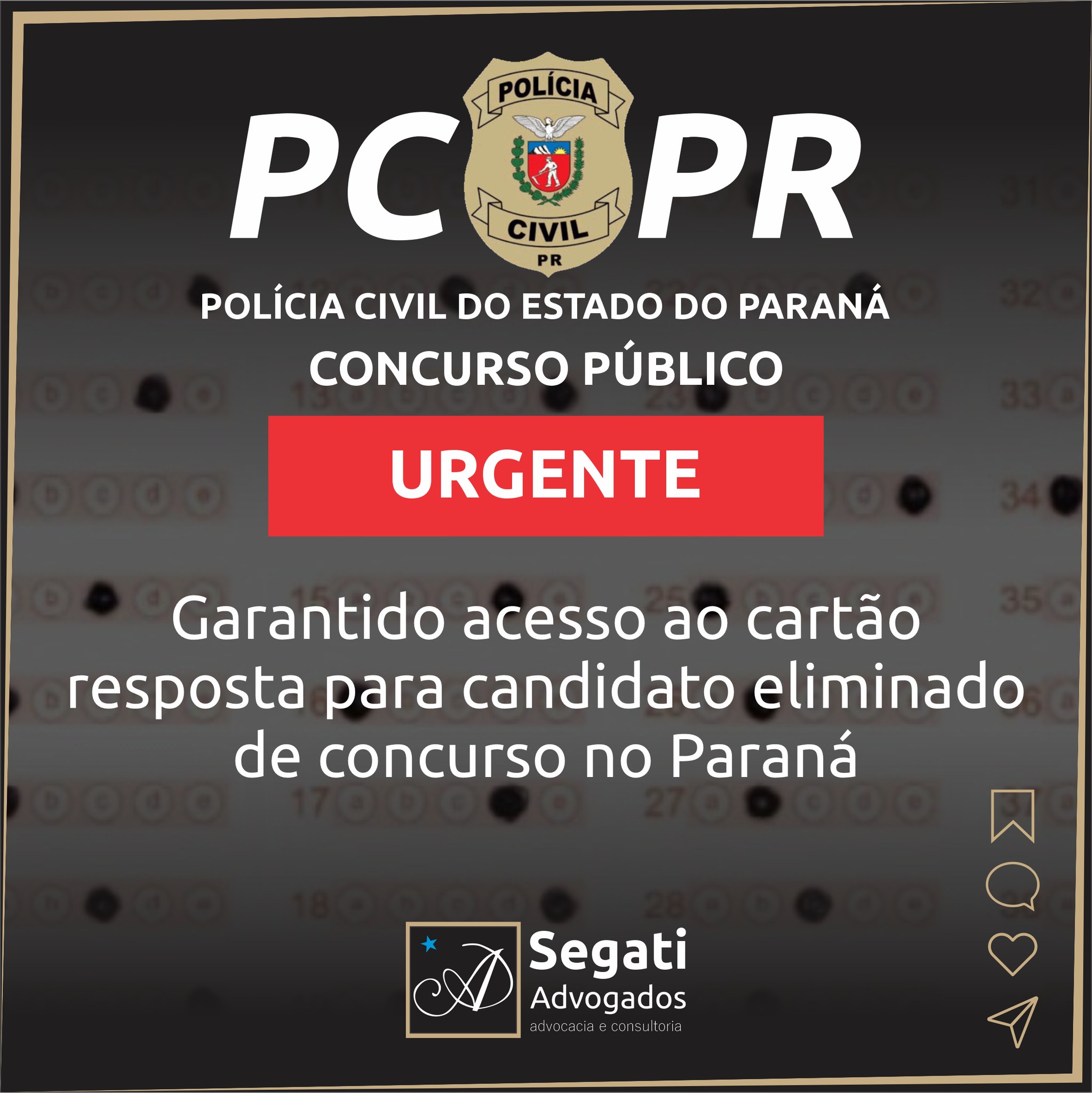 Garantido acesso ao cartão resposta para candidato eliminado do concurso PCPR (Polícia civil do Estado Paraná)