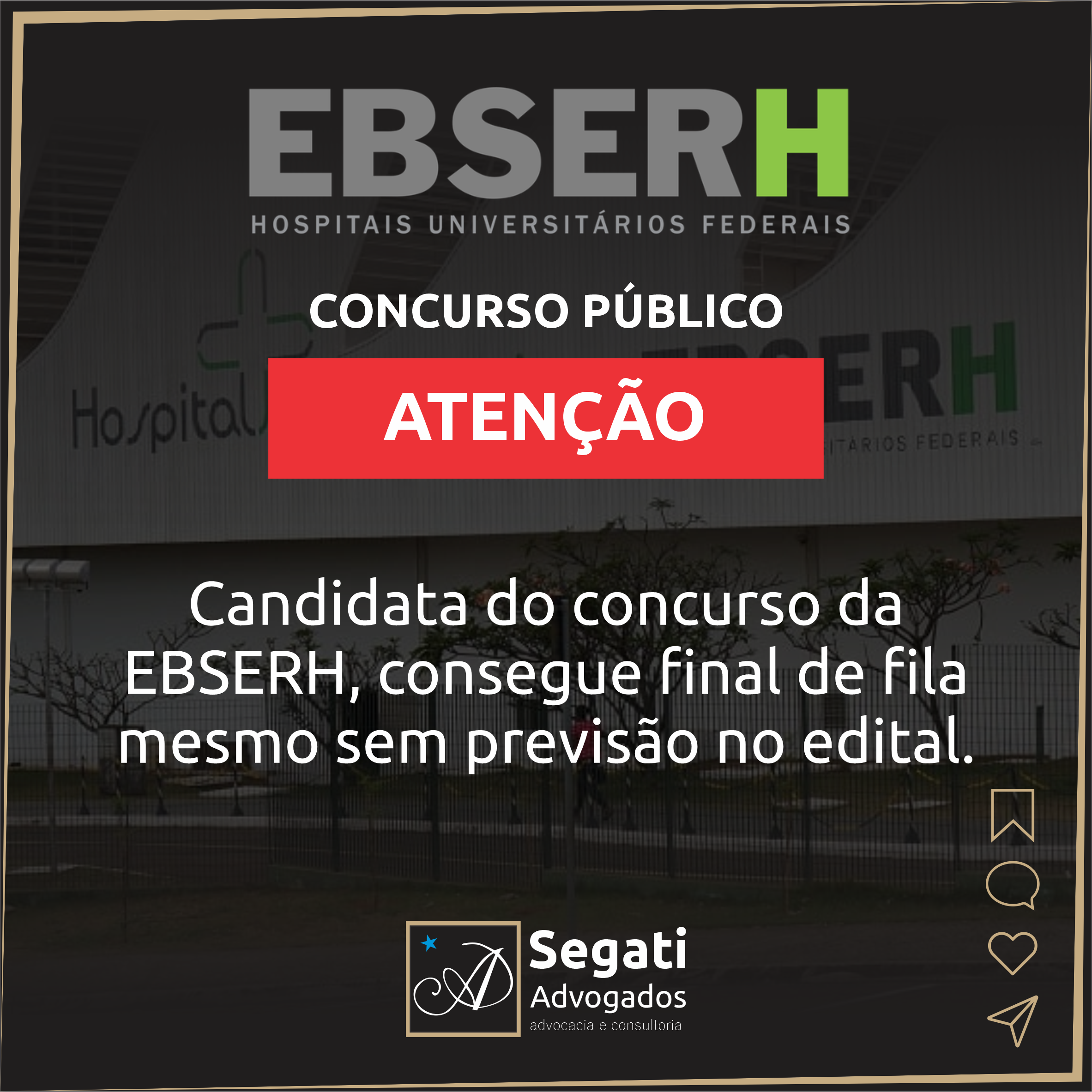 Candidata no concurso da EMPRESA BRASILEIRA DE SERVIÇOS HOSPITALARES – EBSERH, consegue final de fila mesmo sem previsão no edital