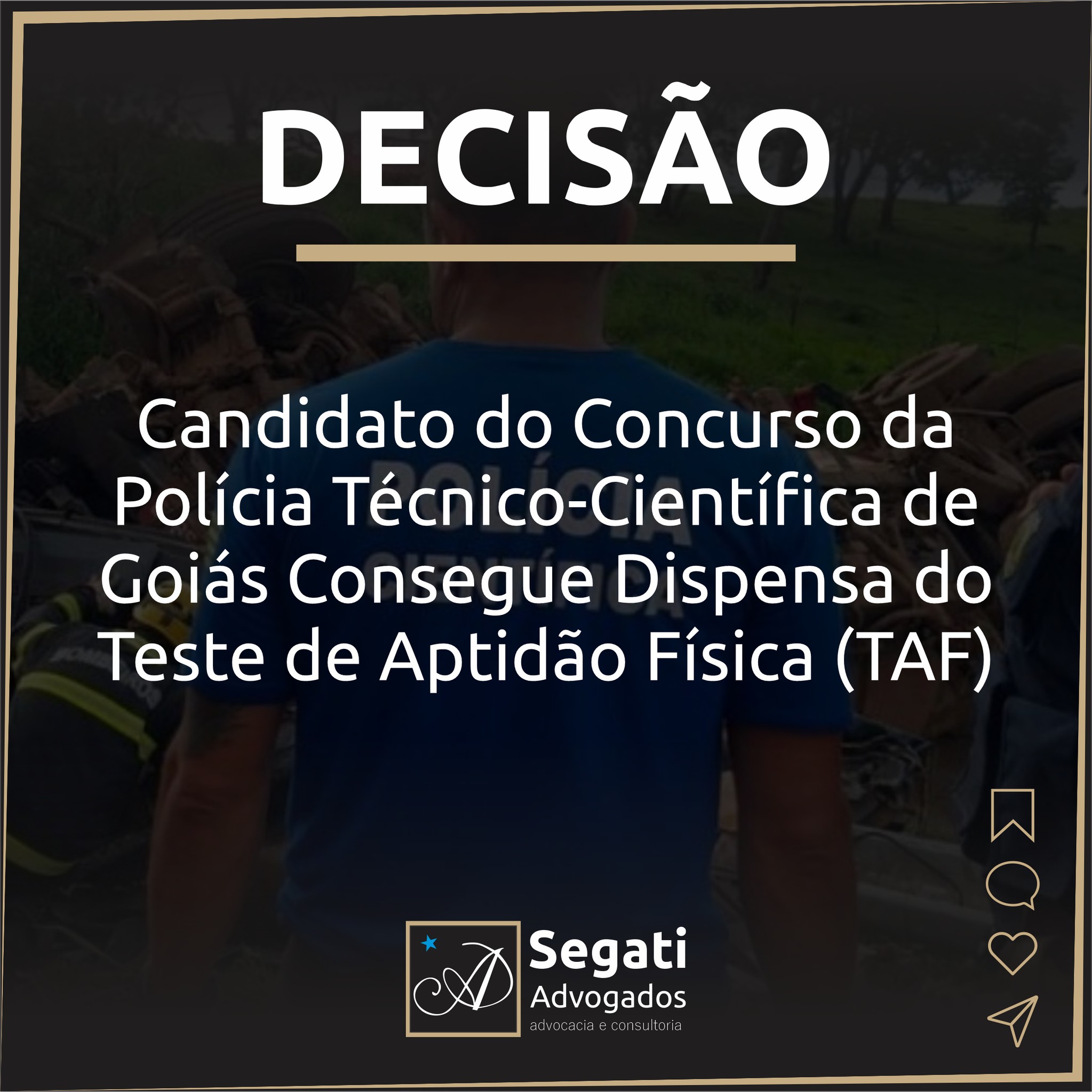 Candidato do Concurso da Polícia Técnico-Científica de Goiás Consegue Dispensa do Teste de Aptidão Física (TAF)
